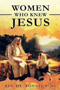 Cover image for Women Who Knew Jesus