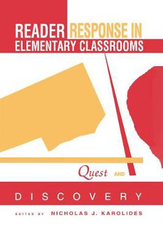 Cover image for Reader Response in Elementary Classrooms: Quest and Discovery