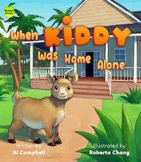 Cover image for When Kiddy Was Home Alone