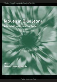 Cover image for Maven in Blue Jeans: A Festschrift in Honor of Zev Garber