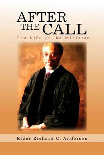 Cover image for After the Call: The Life of the Minister