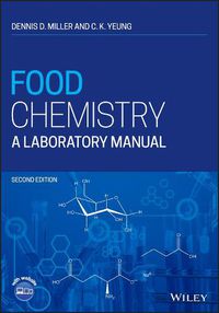 Cover image for Food Chemistry: A Laboratory Manual, Second Edition