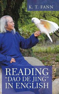 Cover image for Reading Dao De Jing in English