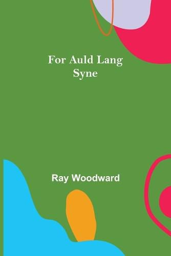 Cover image for For Auld Lang Syne