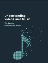 Cover image for Understanding Video Game Music