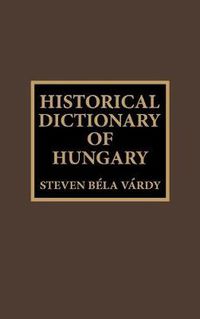 Cover image for Historical Dictionary of Hungary