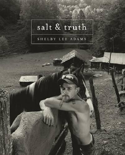 Shelby Lee Adams - Salt and Truth