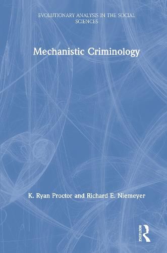 Cover image for Mechanistic Criminology