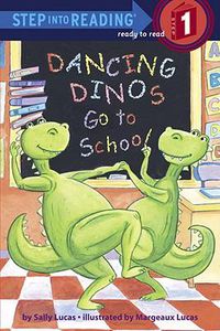 Cover image for Dancing Dinos Go to School