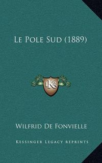 Cover image for Le Pole Sud (1889)