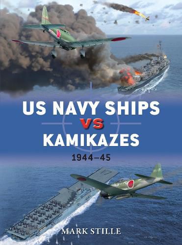 Cover image for US Navy Ships vs Kamikazes 1944-45