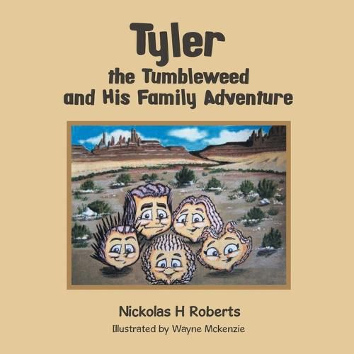 Cover image for Tyler the Tumbleweed and His Family Adventure