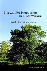 Cover image for Biomass Nut Production in Black Walnut