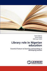 Cover image for Library role in Nigerian education