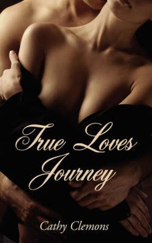 Cover image for True Loves Journey