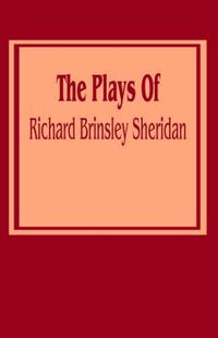 Cover image for The Plays of Richard Brinsley Sheridan
