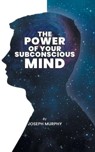 Cover image for The Power of Your Subconscious Mind