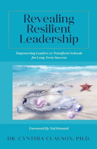 Cover image for Revealing Resilient Leadership