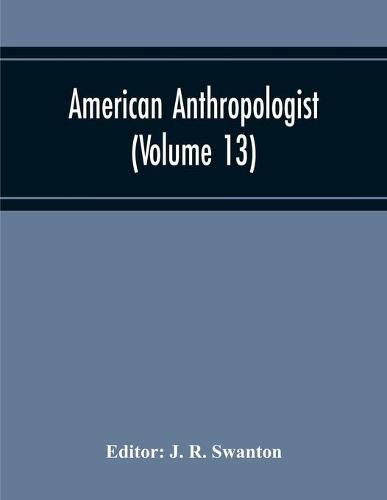 Cover image for American Anthropologist (Volume 13)