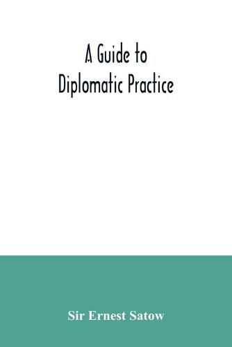 Cover image for A guide to diplomatic practice