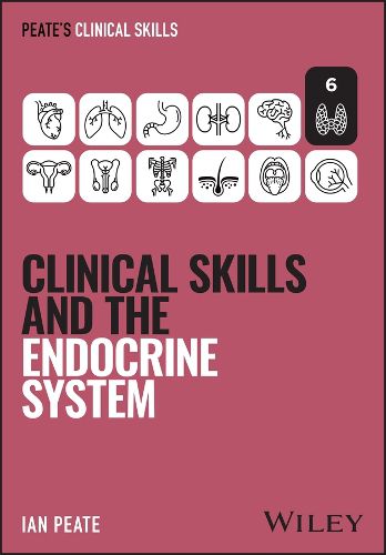 Cover image for Clinical Skills and the Endocrine System