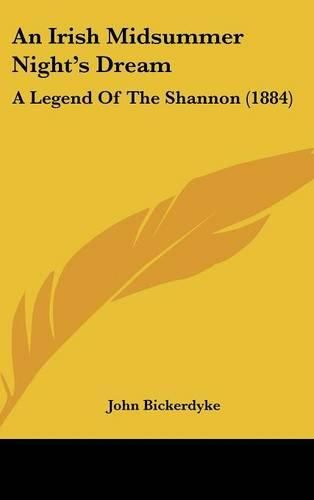 Cover image for An Irish Midsummer Night's Dream: A Legend of the Shannon (1884)