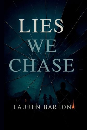 Cover image for Lies We Chase