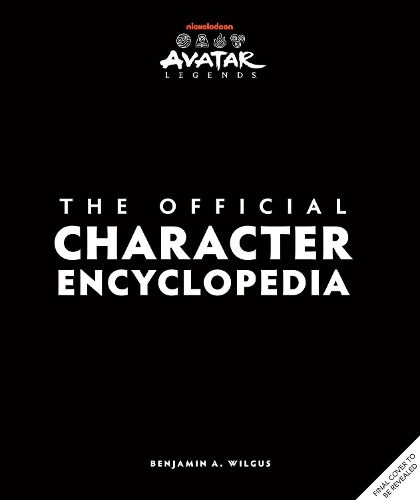 Cover image for Avatar Legends: The Official Character Encyclopedia
