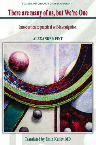 Cover image for There Are Many of Us, But We're One: Introduction to Self-Investigation