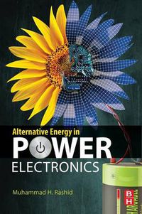 Cover image for Alternative Energy in Power Electronics