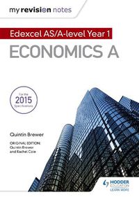 Cover image for My Revision Notes: Edexcel AS Economics Second Edition