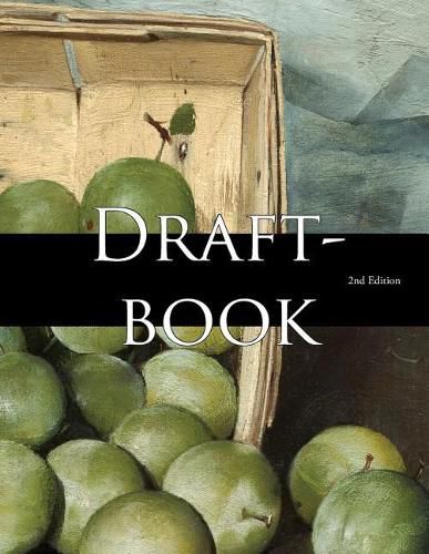 Cover image for Draftbook 2nd Edition: Guided Essay Writing from Start to Finish