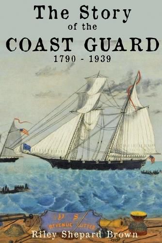 Cover image for The Story of the Coast Guard