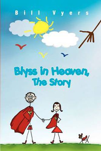 Cover image for Blyss in Heaven, The Story