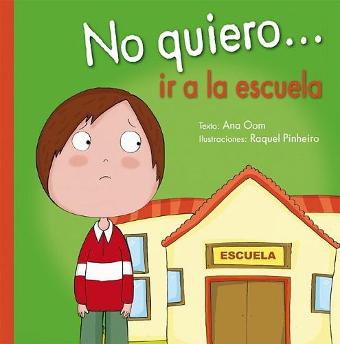 Cover image for No Quiero... IR a la Escuela