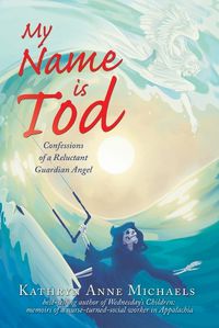 Cover image for My Name is Tod