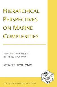 Cover image for Hierarchical Perspectives on Marine Complexities