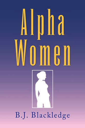 Cover image for Alpha Women