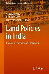 Cover image for Land Policies in India: Promises, Practices and Challenges