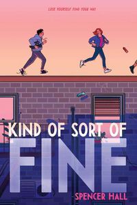 Cover image for Kind of Sort of Fine