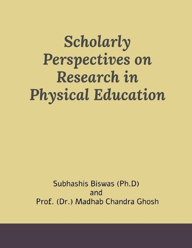 Cover image for Scholarly Perspectives on Research in Physical Education