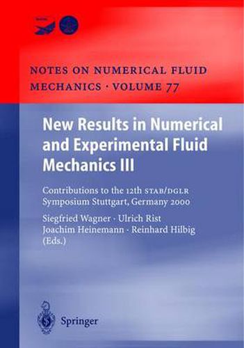 Cover image for New Results in Numerical and Experimental Fluid Mechanics III: Contributions to the 12th STAB/DGLR Symposium Stuttgart, Germany 2000