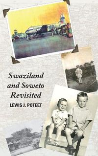 Cover image for Swaziland and Soweto Revisited