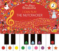 Cover image for The Story Orchestra: I Can Play: The Nutcracker