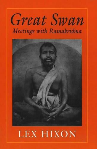 Great Swan: Meetings with Ramakrishna