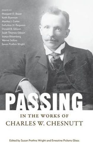 Cover image for Passing in the Works of Charles W. Chesnutt