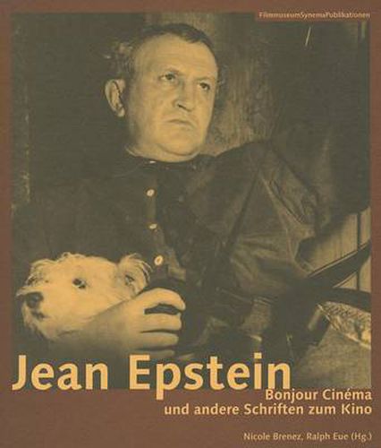 Cover image for Jean Epstein - Bonjour cinema und andere Schriften zum Kino