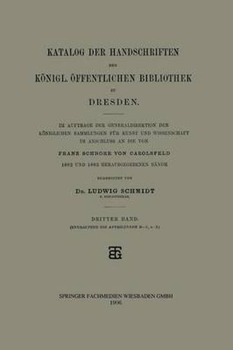 Katalog Der Handschriften Der Koenigl. OEffentlichen Bibliothek Zu Dresden