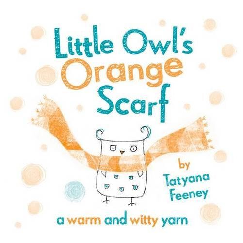 Cover image for Little Owl's Orange Scarf