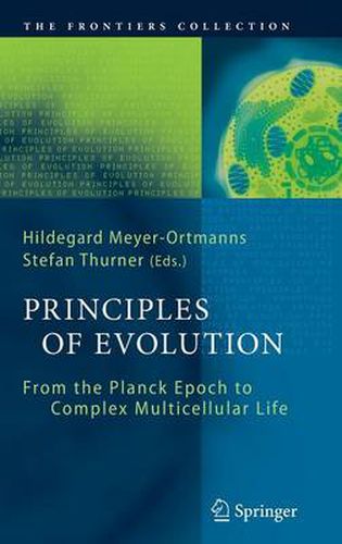 Cover image for Principles of Evolution: From the Planck Epoch to Complex Multicellular Life